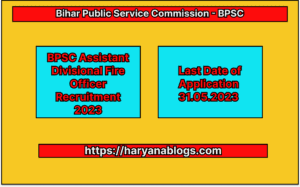 BPSC Assistant Divisional Fire Officer Recruitment 2023 Notification
