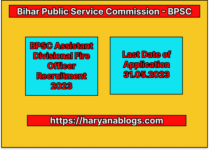 BPSC Assistant Divisional Fire Officer Recruitment 2023