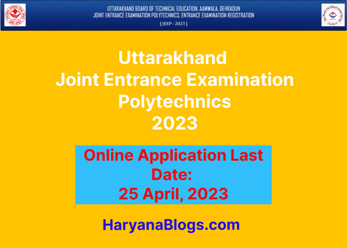 Uttarakhand Polytechnic (JEEP) 2023 - JEEP 2023