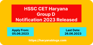 CET Haryana Group D Notification 2023