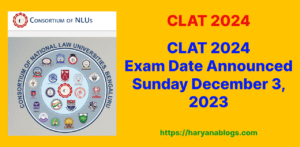 CLAT Exam 2024