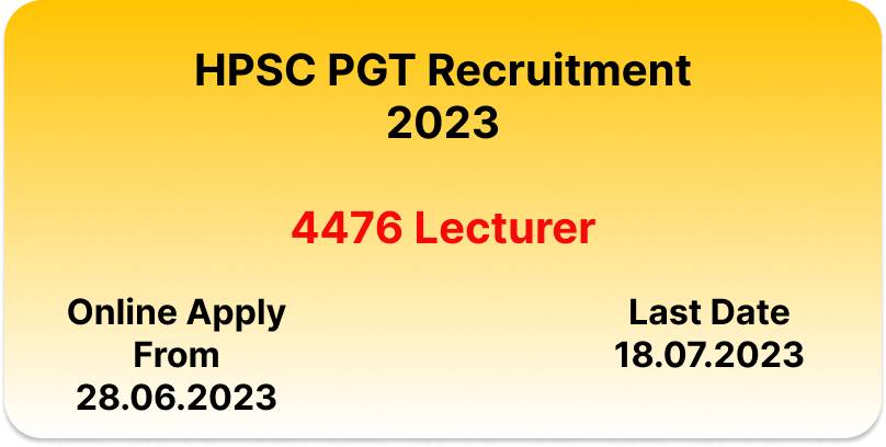 HPSC PGT Recruitment 2023 - Lecturer Vacancy