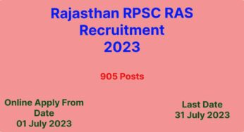Rajasthan RPSC RAS Recruitment 2023 Notification: Apply Now