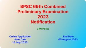 BPSC 69th Combined Preliminary Examination 2023 Notification