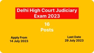 Delhi High Court Judiciary Exam 2023