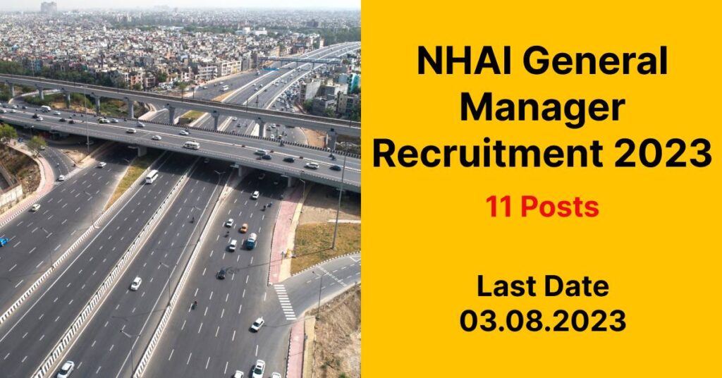 NHAI General Manager Technical Recruitment 2023