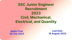 SSC Junior Engineer Recruitment 2023