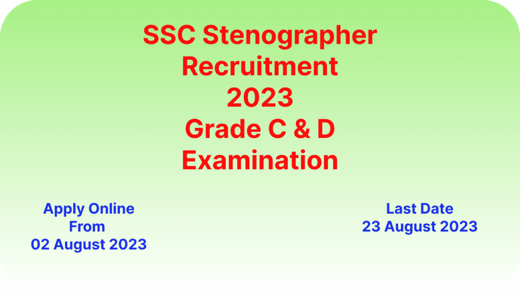 SSC Stenographer Recruitment 2023 2
