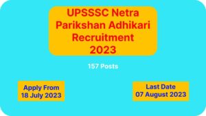 UPSSSC Netra Parikshan Adhikari Recruitment 2023