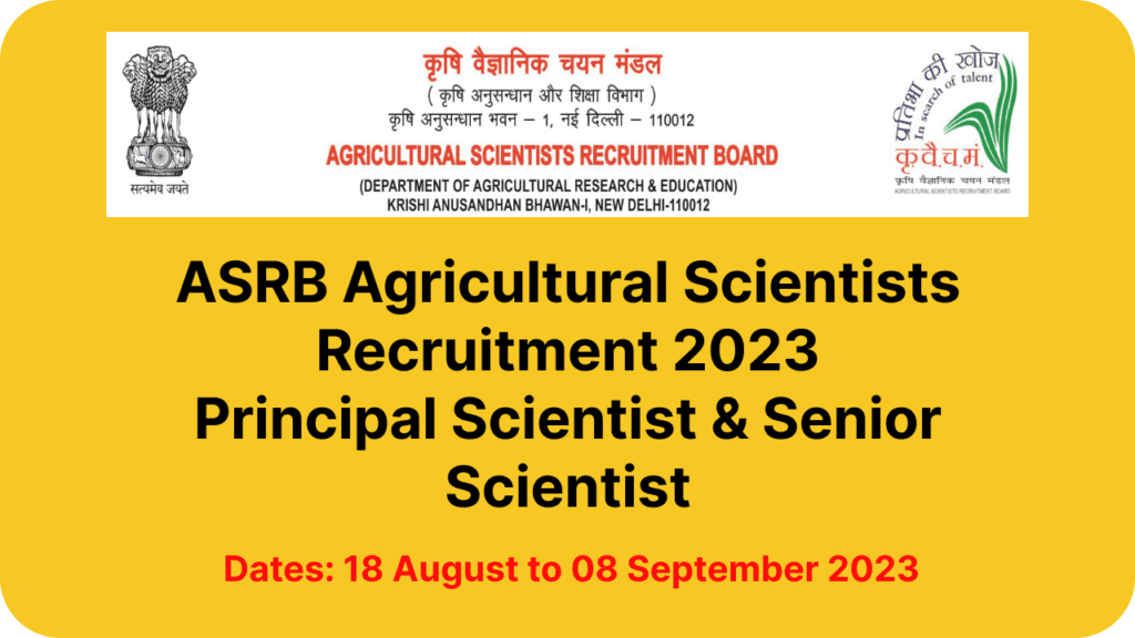 ASRB Agricultural Scientists Recruitment 2023