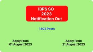 IBPS SO 2023 Notification