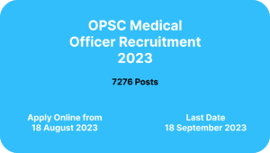 OPSC Medical Officer Recruitment 2023