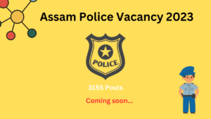 Assam Police Vacancy 2023