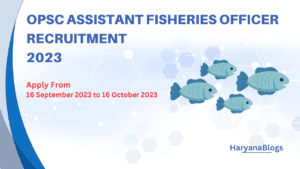 OPSC Assistant Fisheries Officer Recruitment 2023