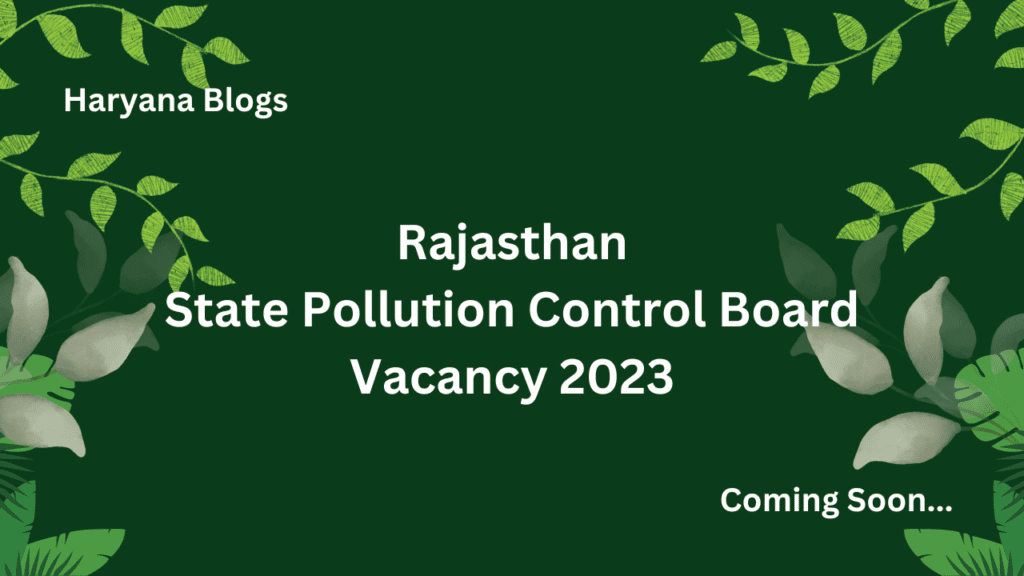 Rajasthan State Pollution Control Board Vacancy 2023