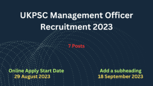 UKPSC Management Officer Recruitment 2023