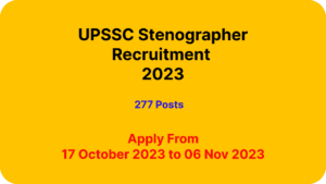 UPSSC Stenographer Recruitment 2023