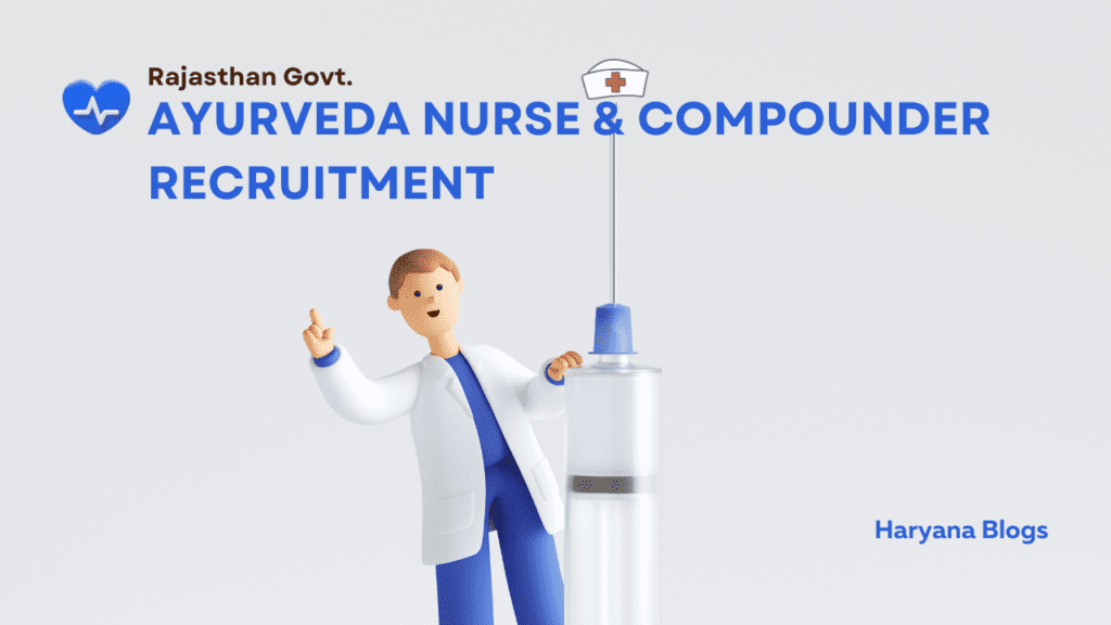 Rajasthan Ayurveda Nurse and Compounder Recruitment 2023