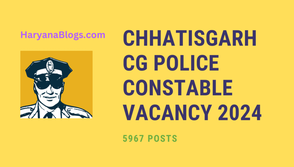 CG Police Constable Vacancy 2024