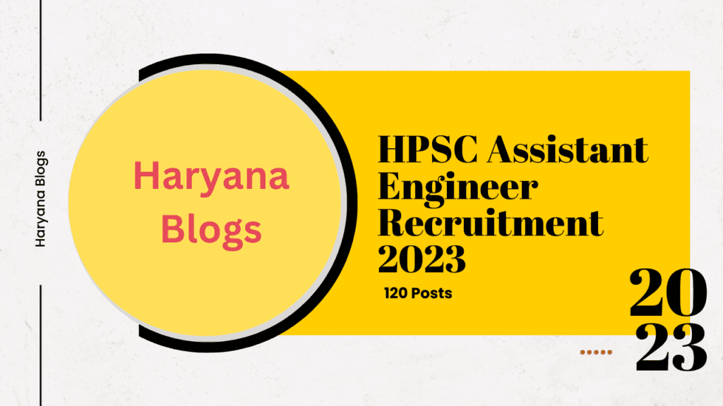 HPSC Assistant Engineer Recruitment 2023